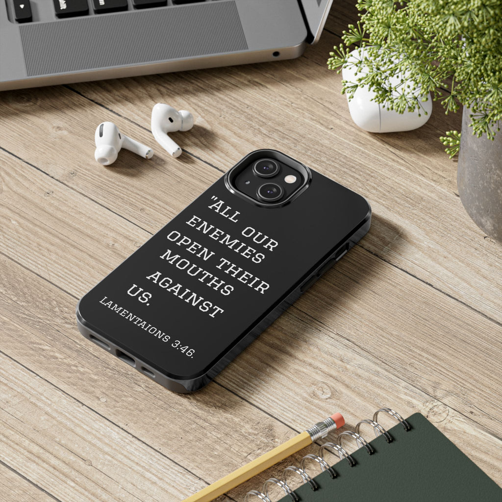 Lamentations 3:46 phone case