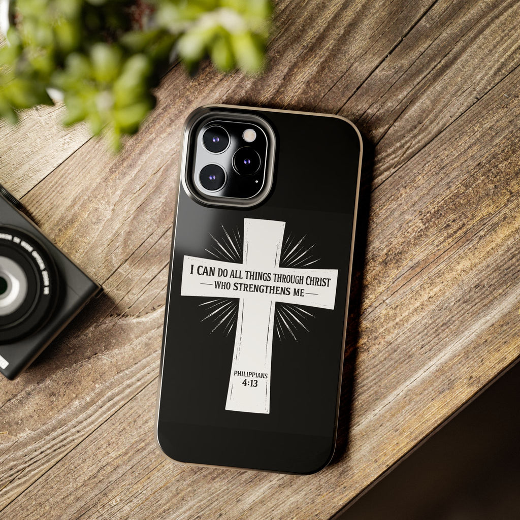Philippians 4:13 Tough Phone Cases