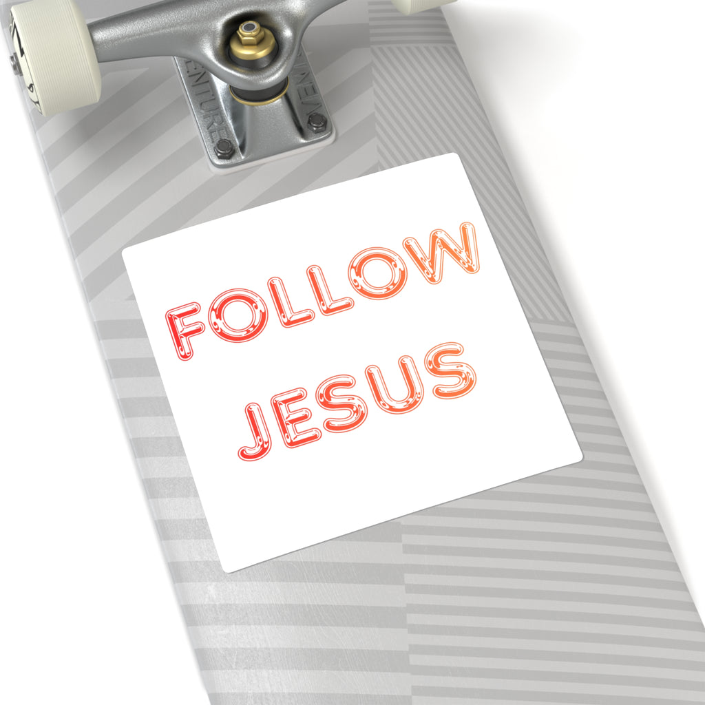 Follow Jesus