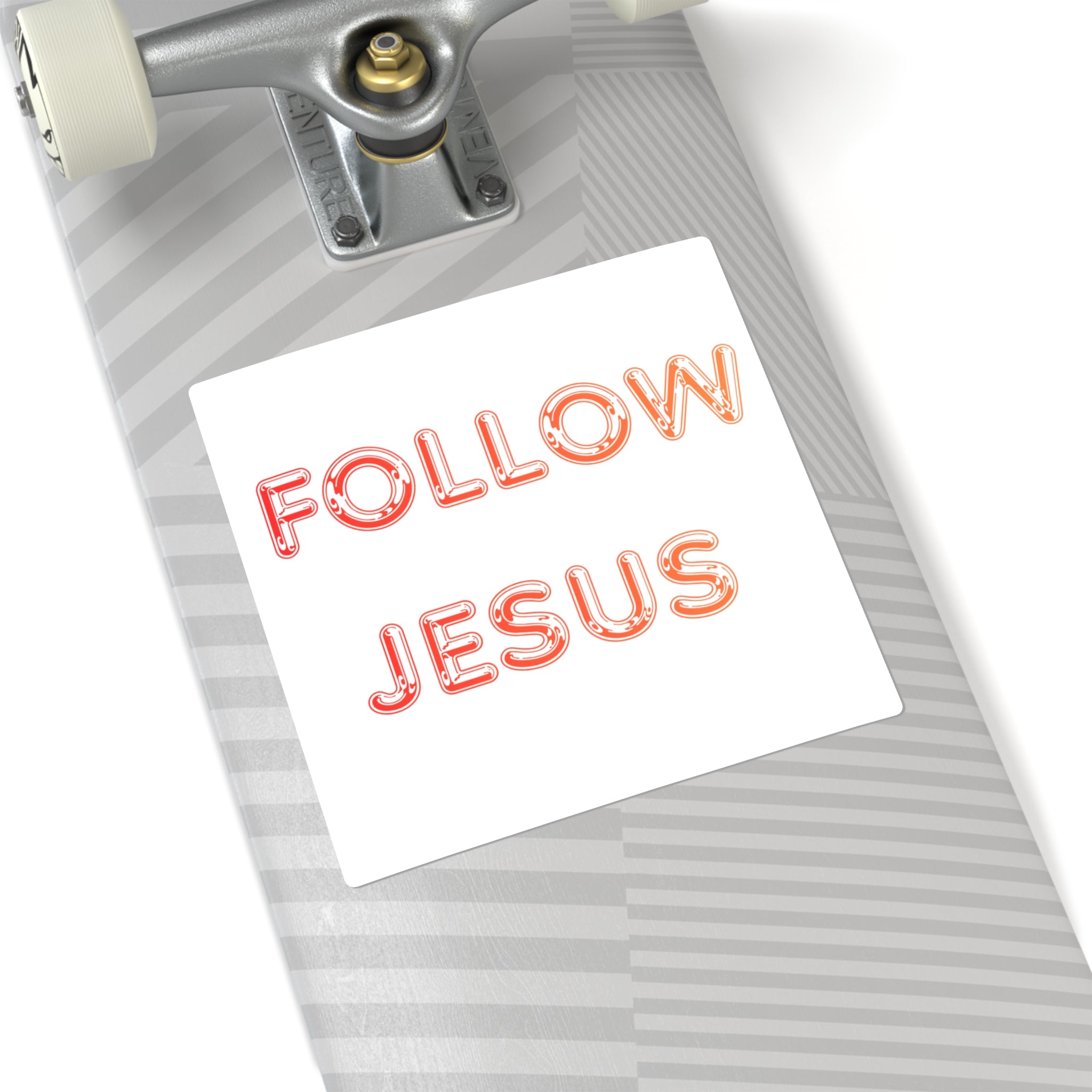 Follow Jesus