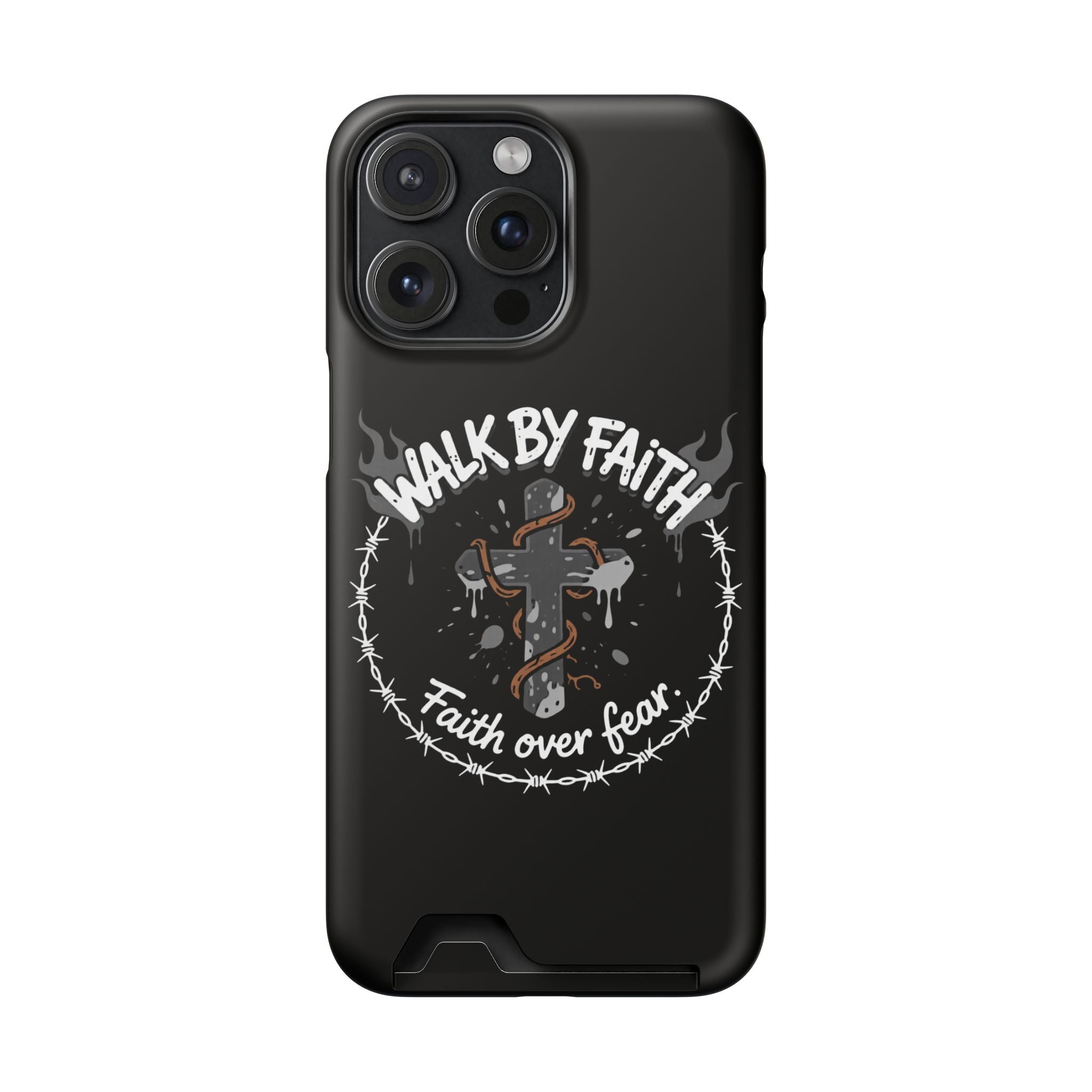 Walk by faith Phone Case (Card Holder)