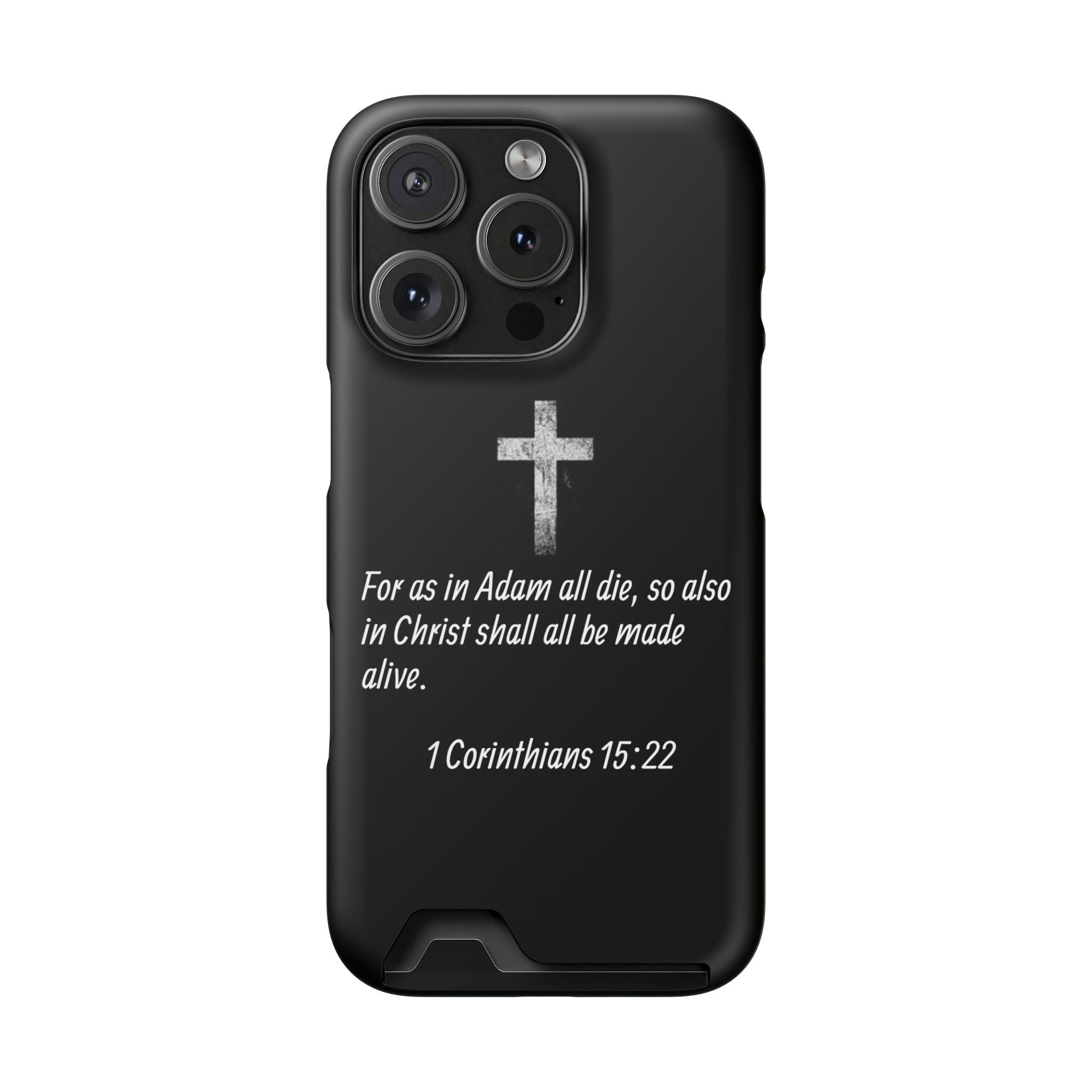 1 Corinthians 15:22  Phone Case