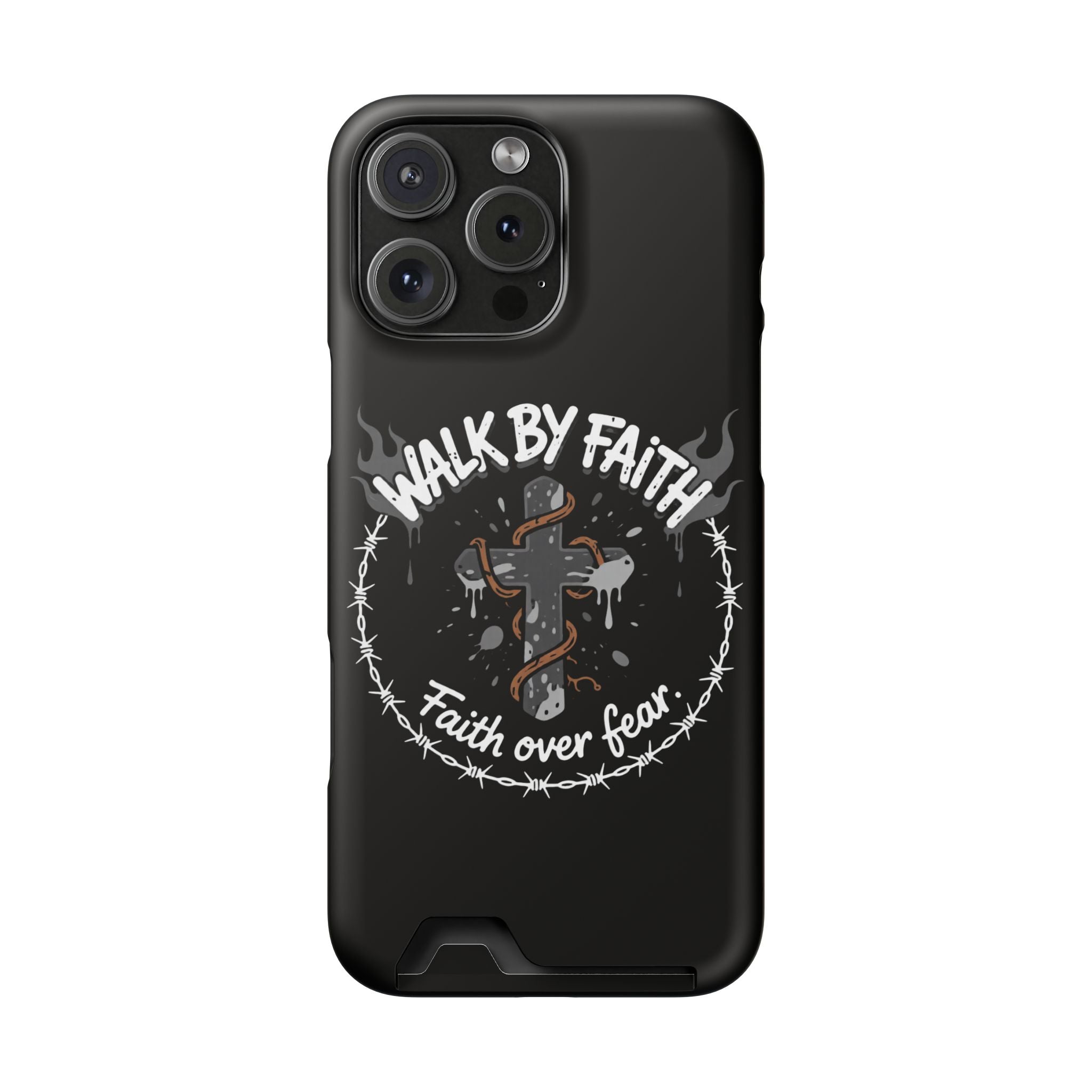 Walk by faith Phone Case (Card Holder)