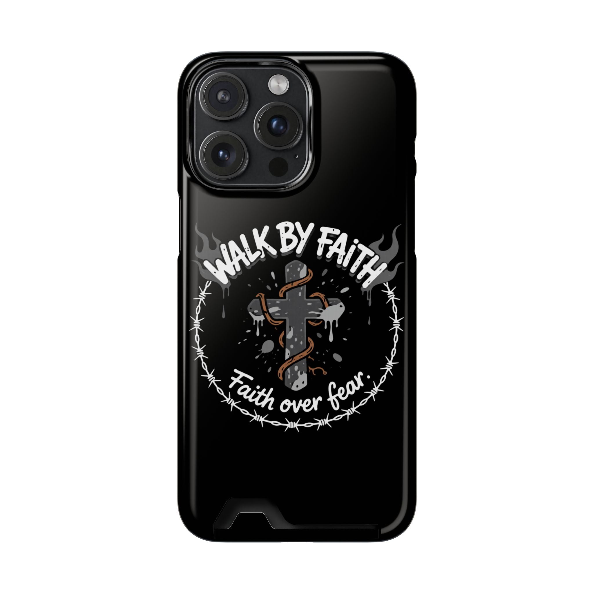 Walk by faith Phone Case (Card Holder)