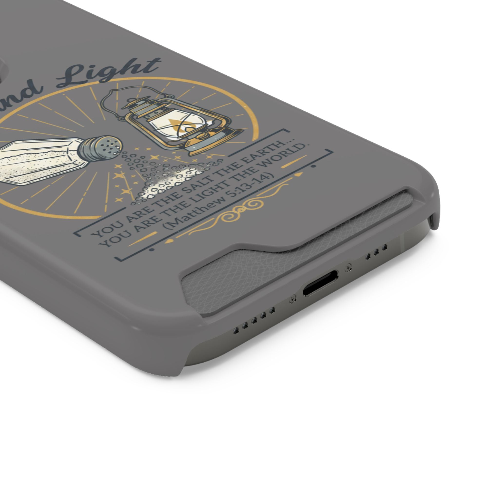Salt and Light phone case