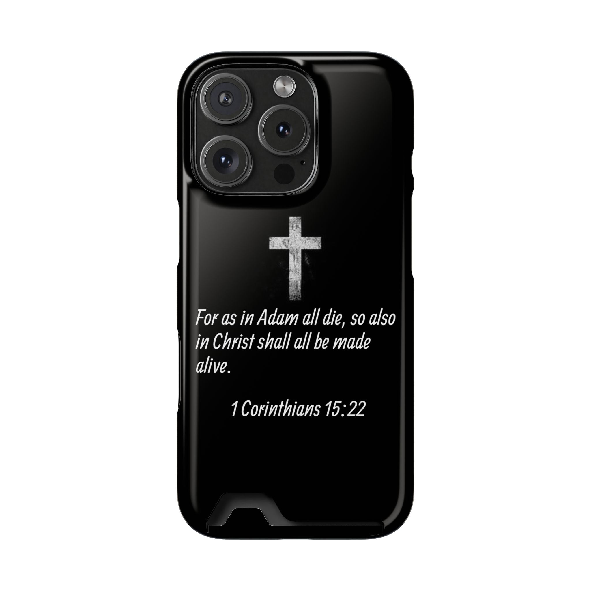 1 Corinthians 15:22  Phone Case