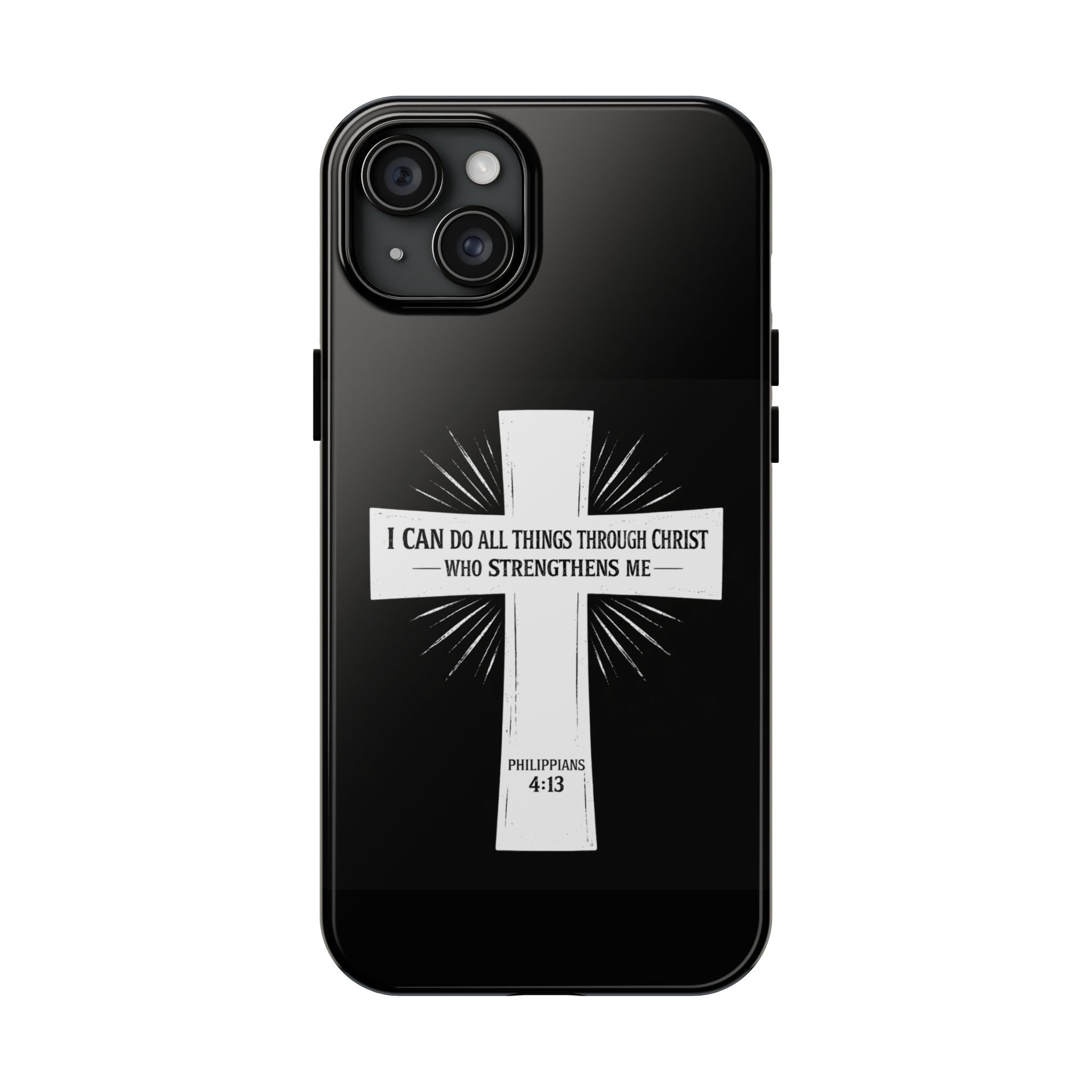 Philippians 4:13 Tough Phone Cases