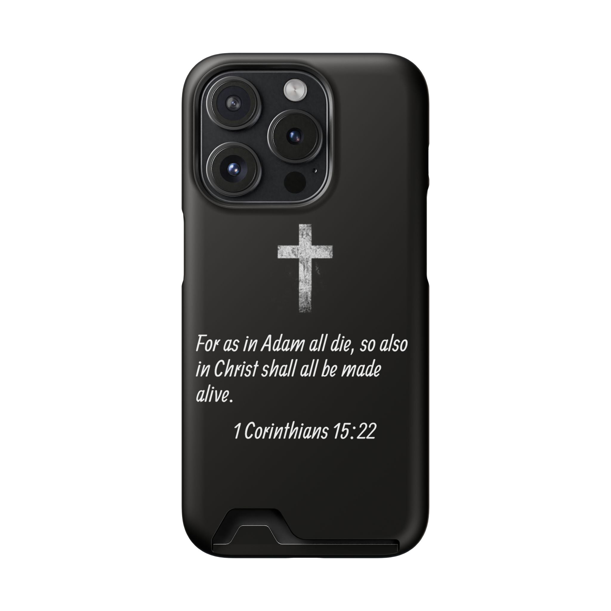 1 Corinthians 15:22  Phone Case