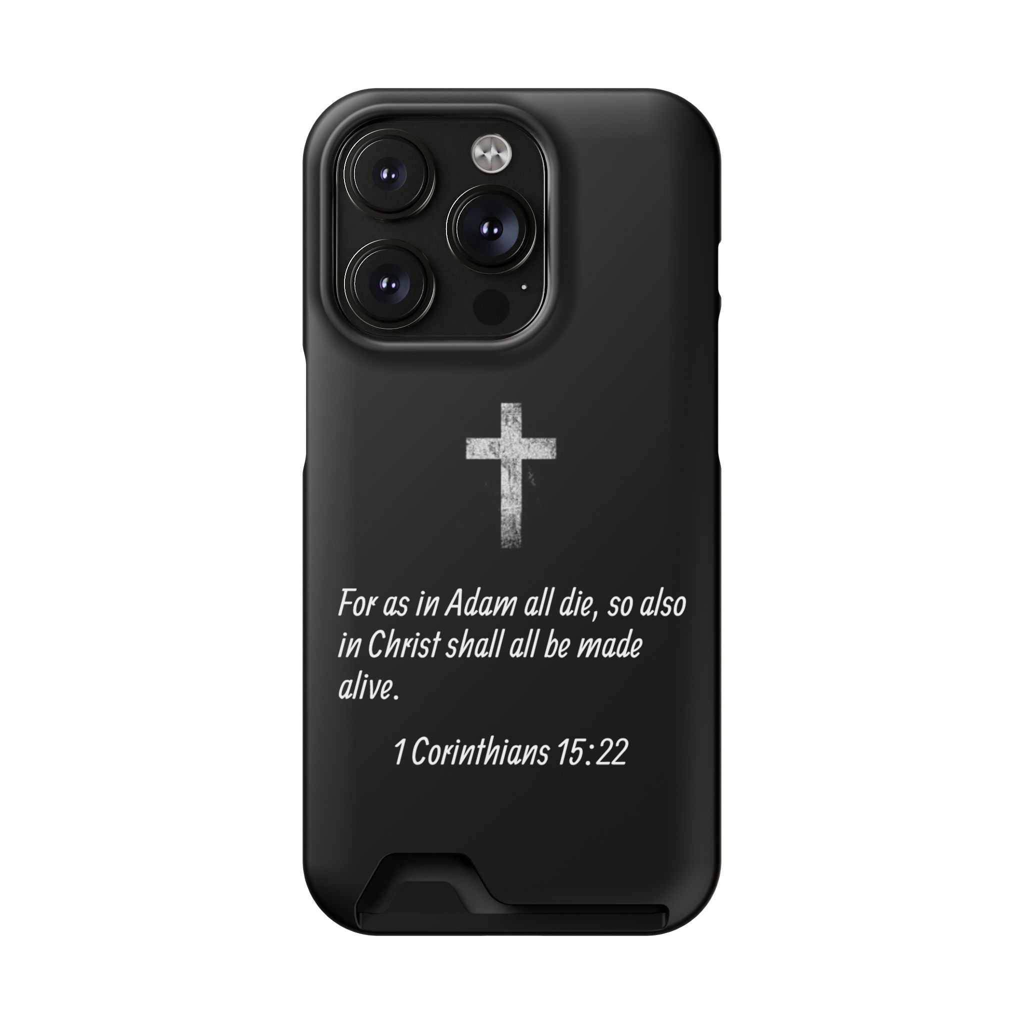 1 Corinthians 15:22  Phone Case