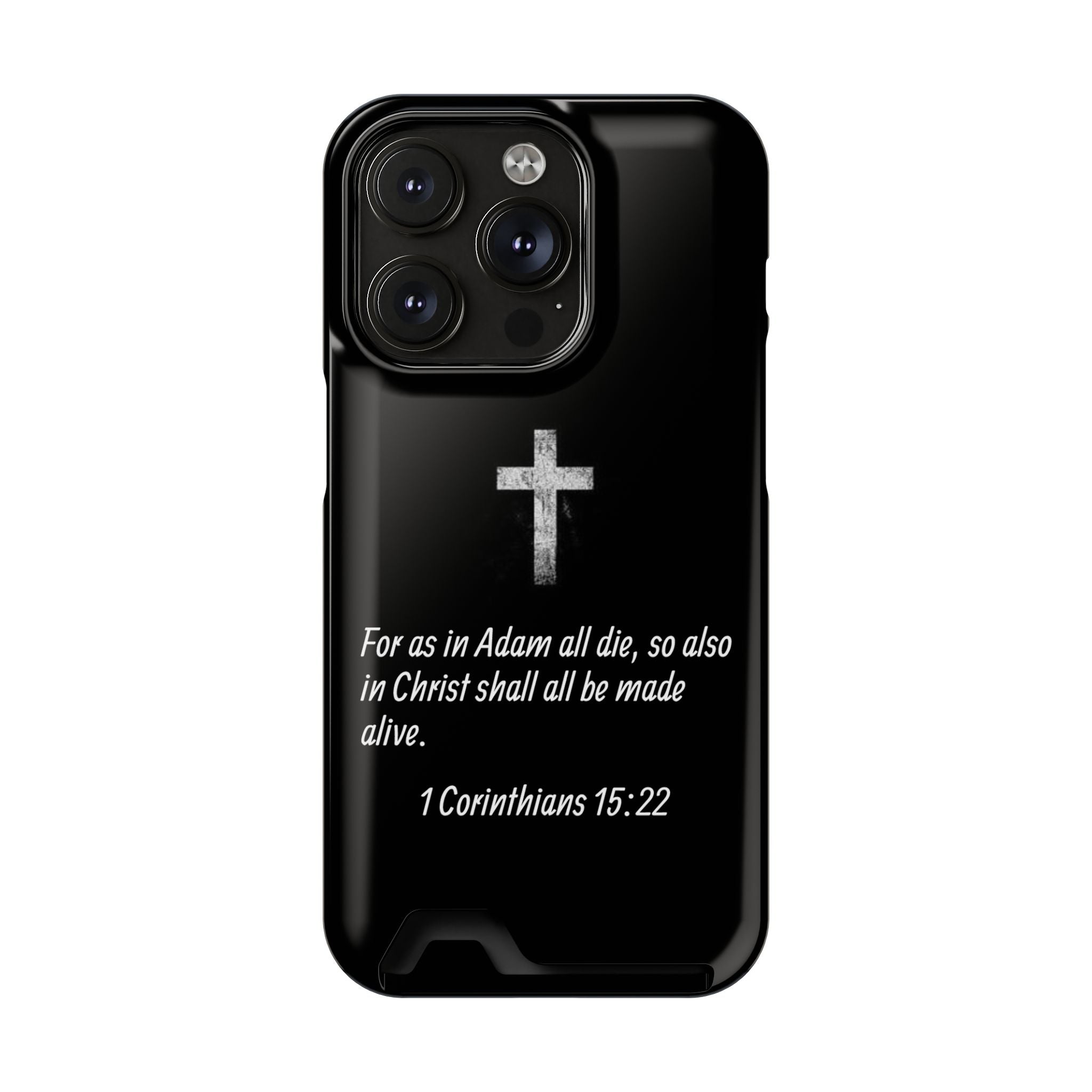 1 Corinthians 15:22  Phone Case