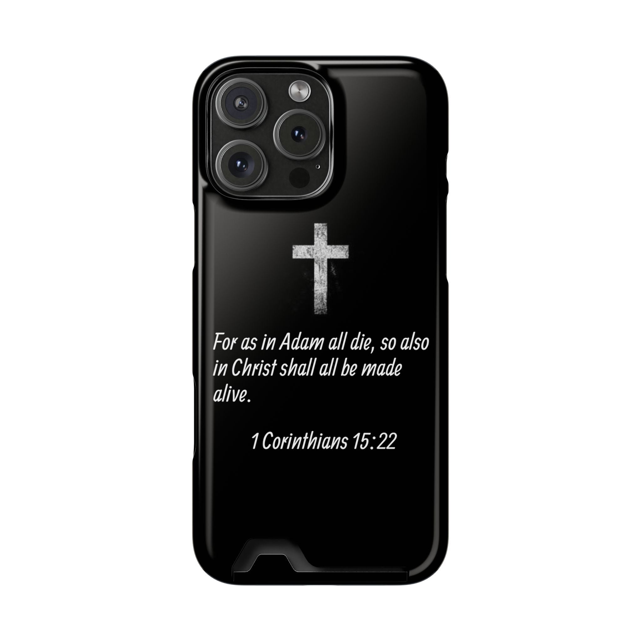1 Corinthians 15:22  Phone Case