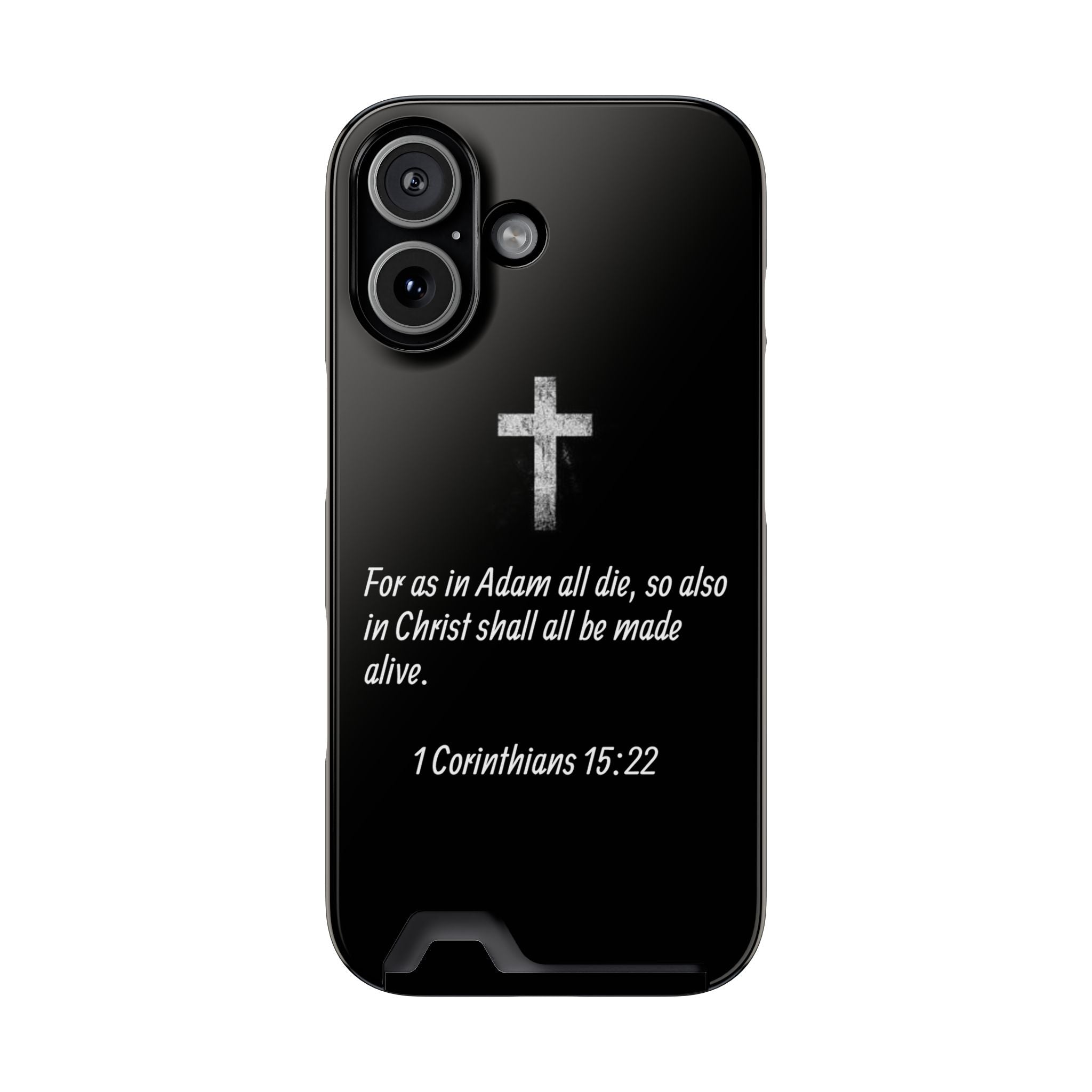 1 Corinthians 15:22  Phone Case