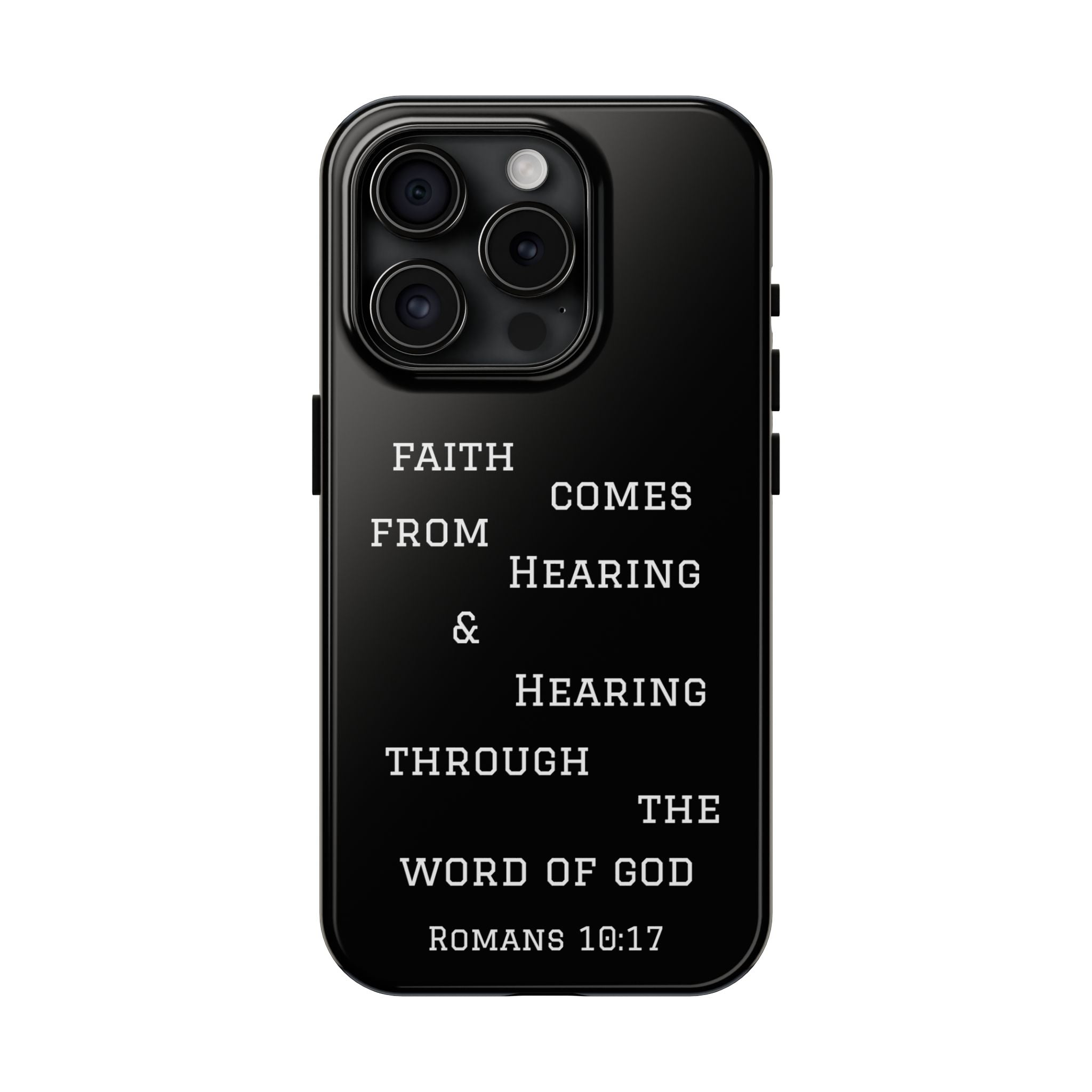 Romans 10:17 phone case