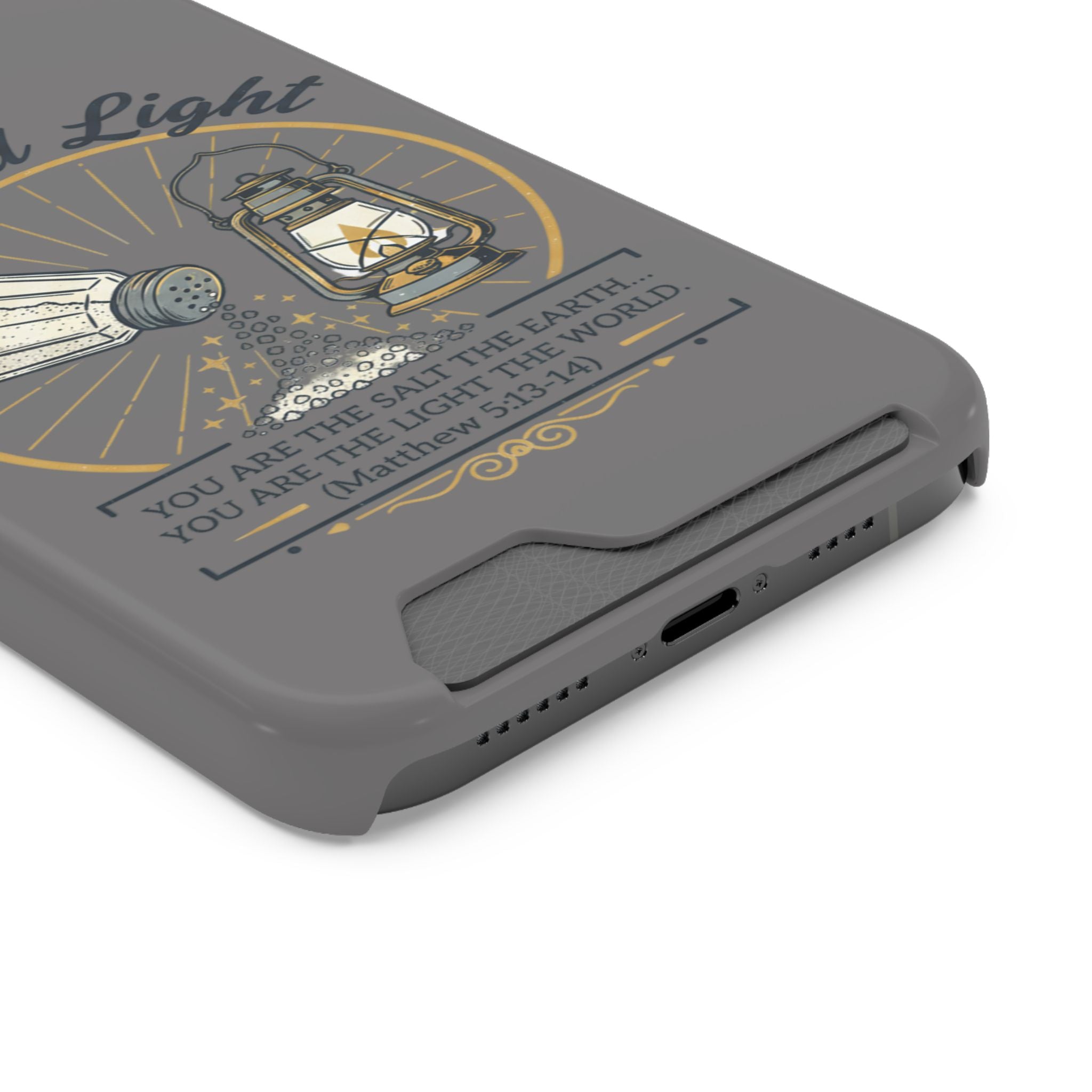 Salt and Light phone case