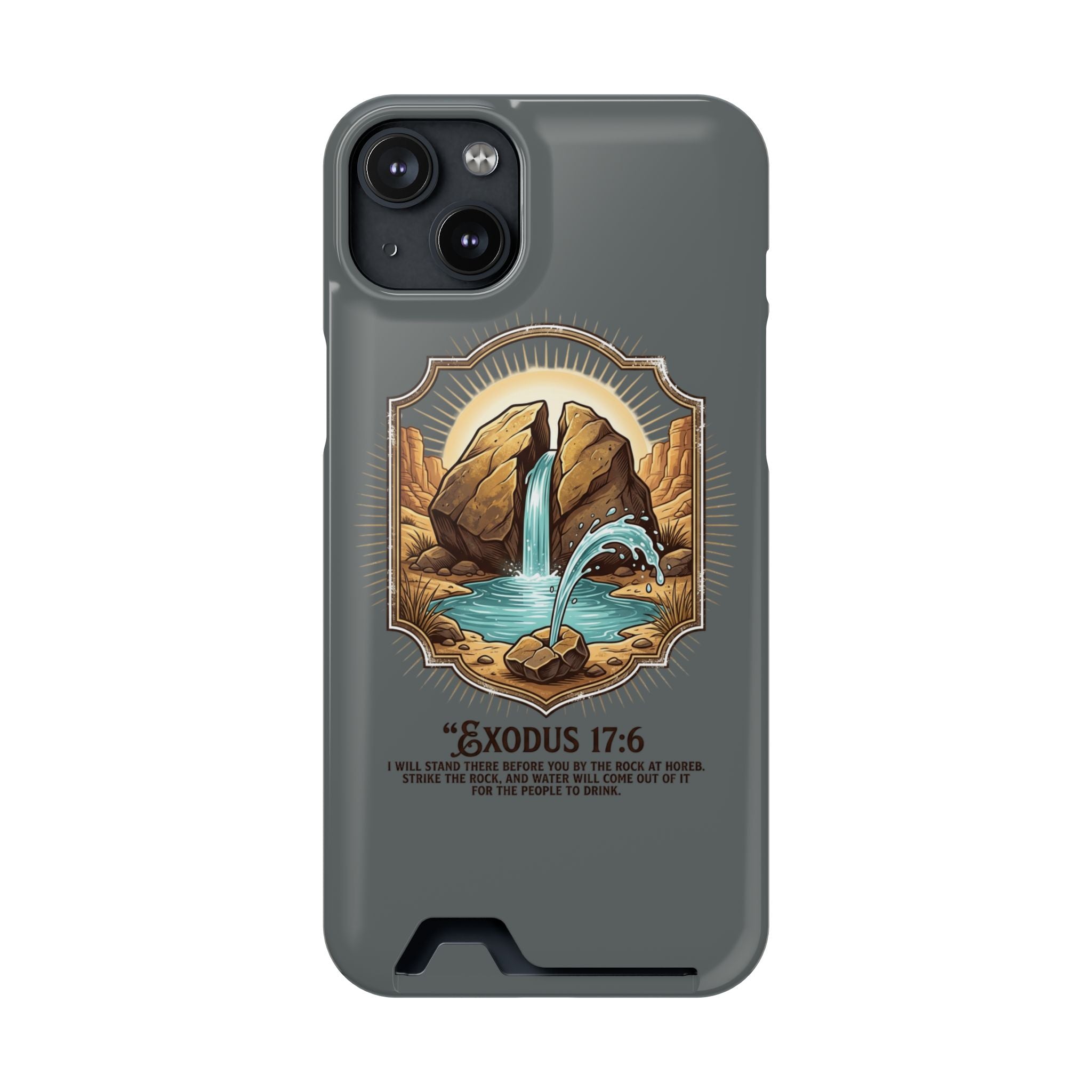 Exodus 17:6 Phone Case (Card Holder)