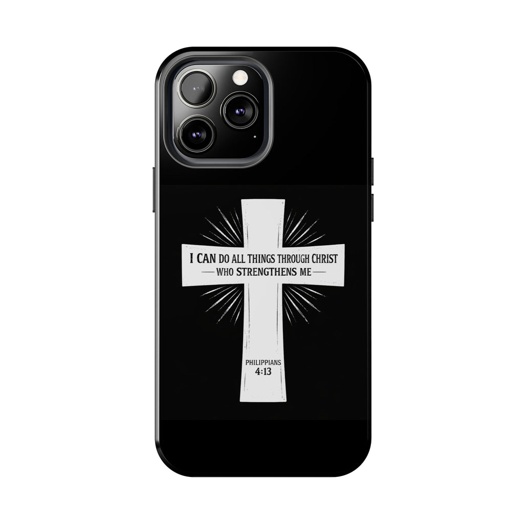 Philippians 4:13 Tough Phone Cases