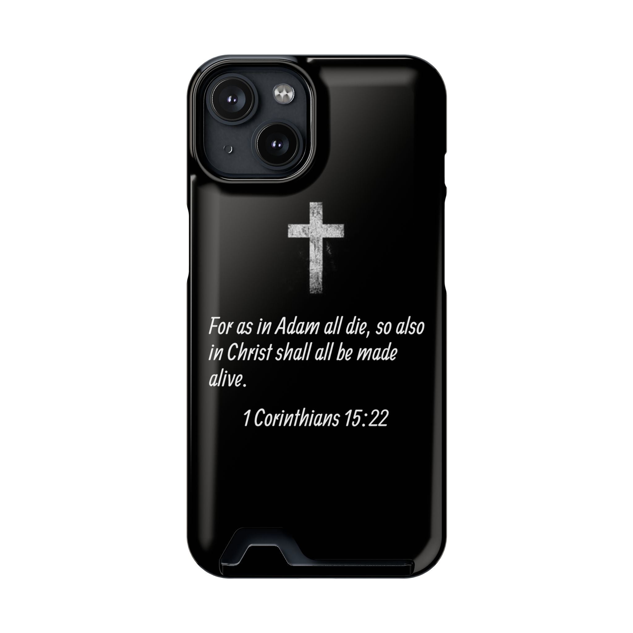 1 Corinthians 15:22  Phone Case