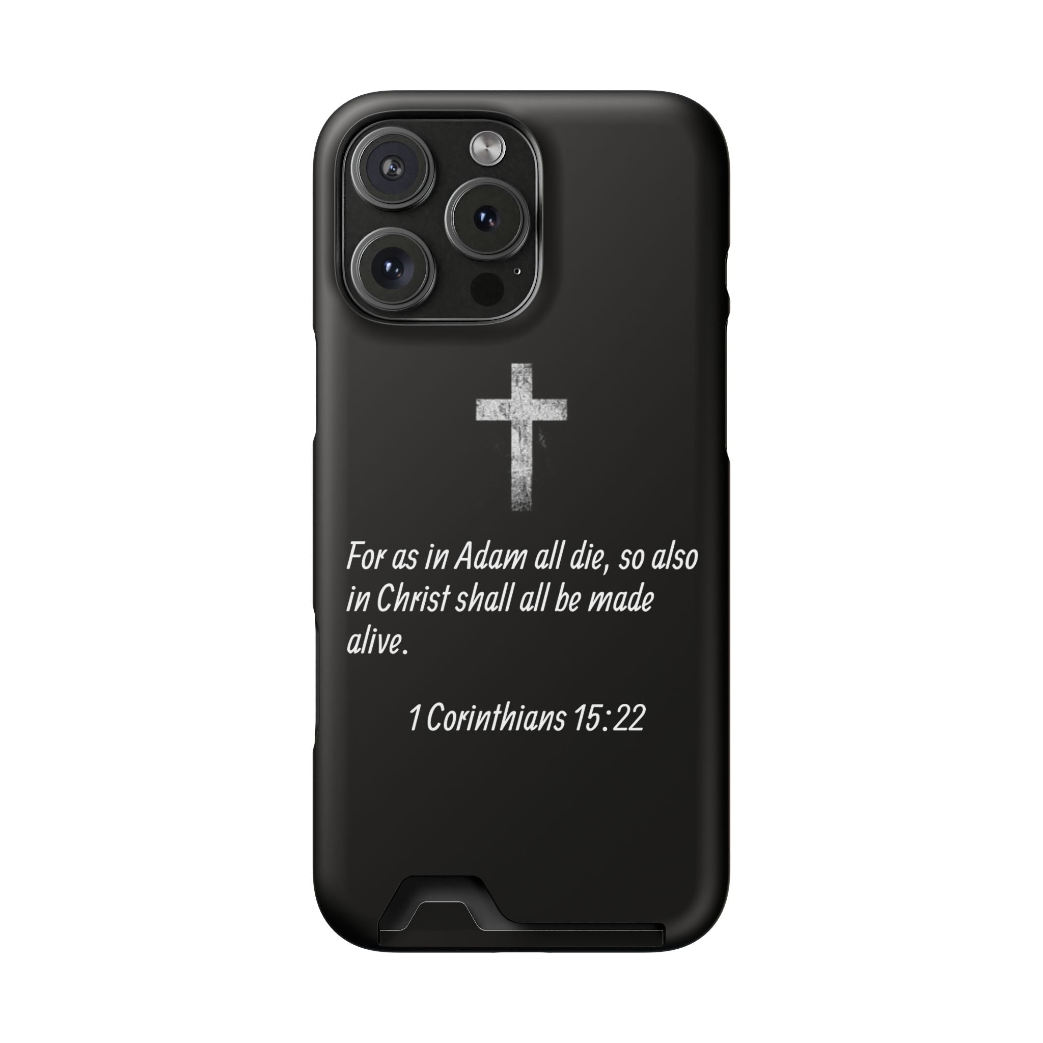 1 Corinthians 15:22  Phone Case