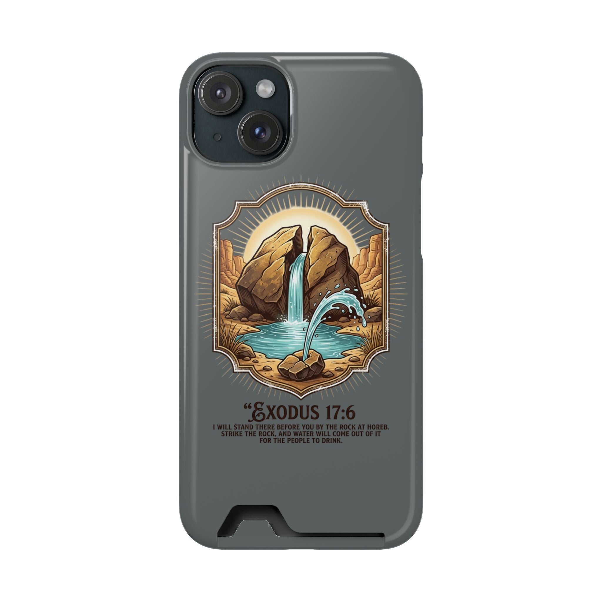 Exodus 17:6 Phone Case (Card Holder)
