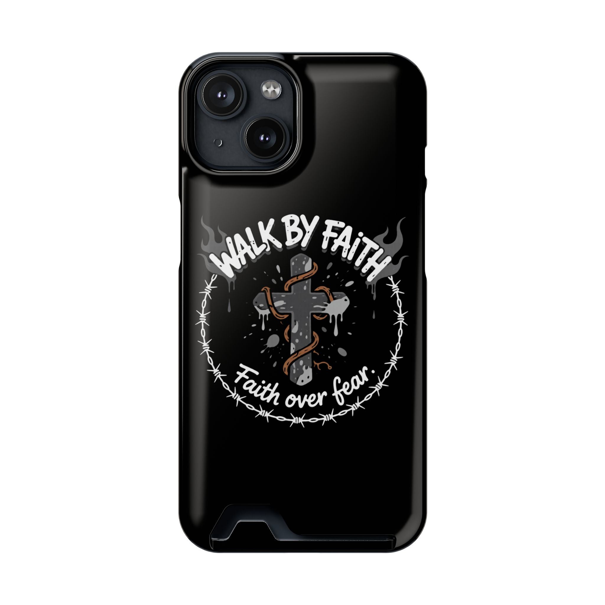Walk by faith Phone Case (Card Holder)