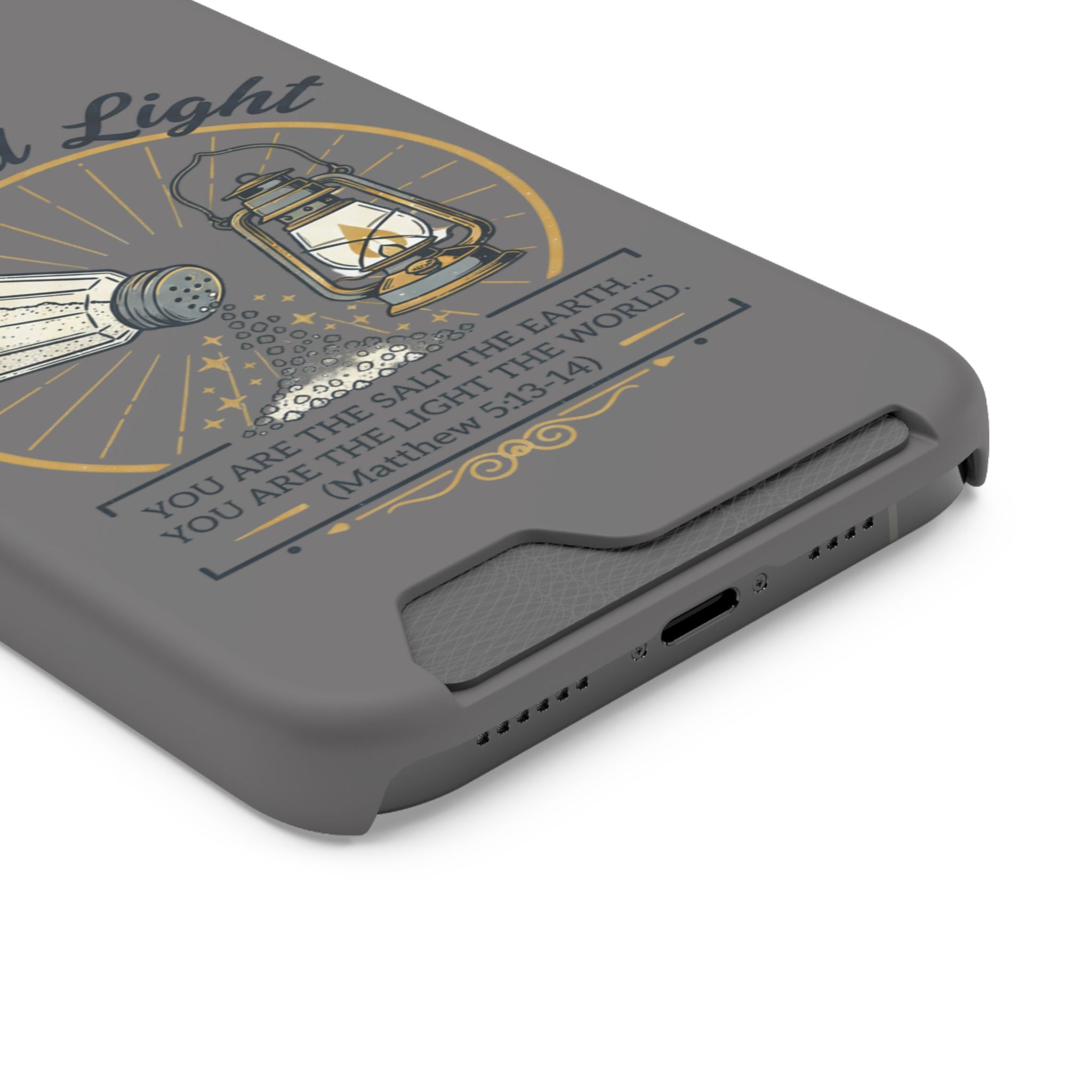 Salt and Light phone case