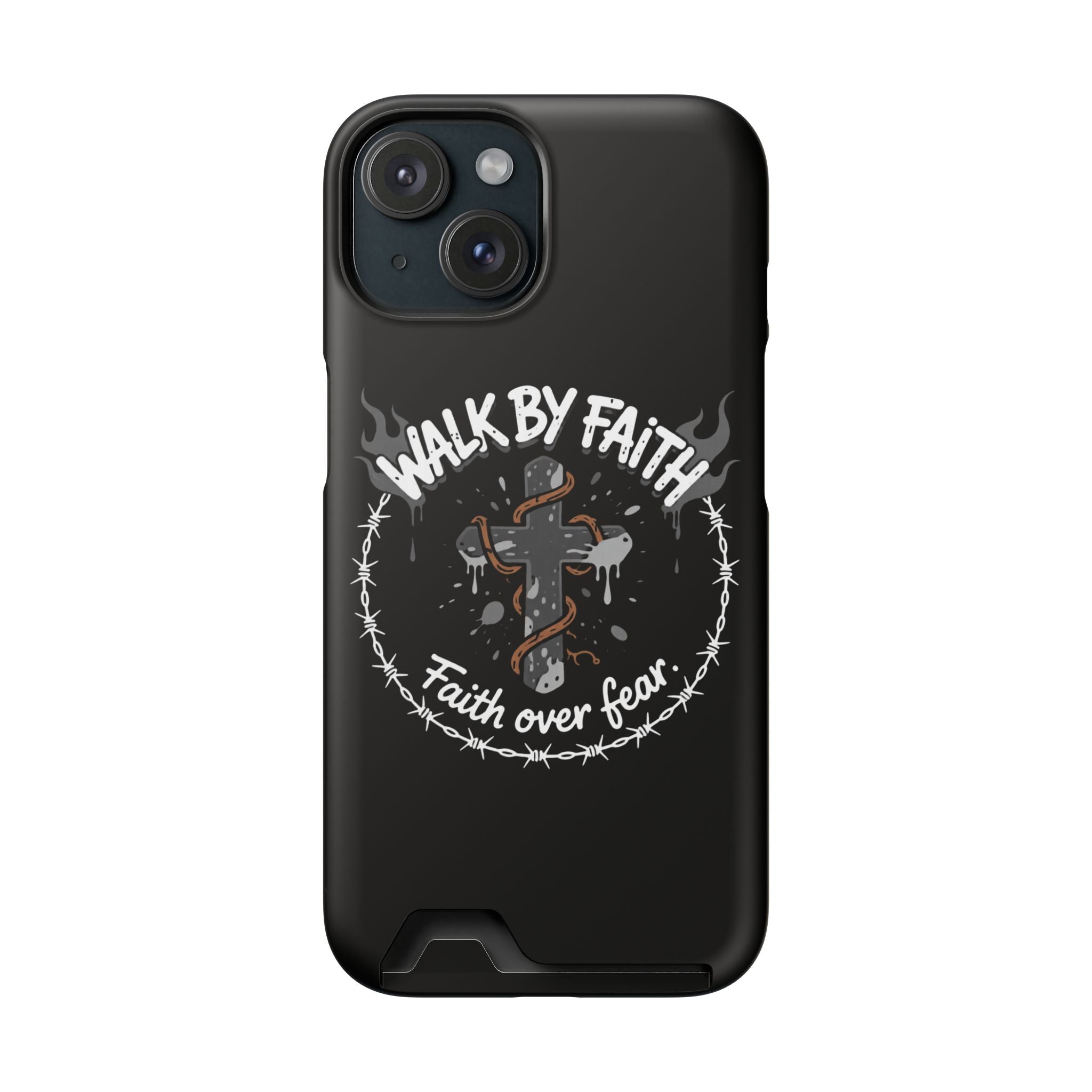 Walk by faith Phone Case (Card Holder)