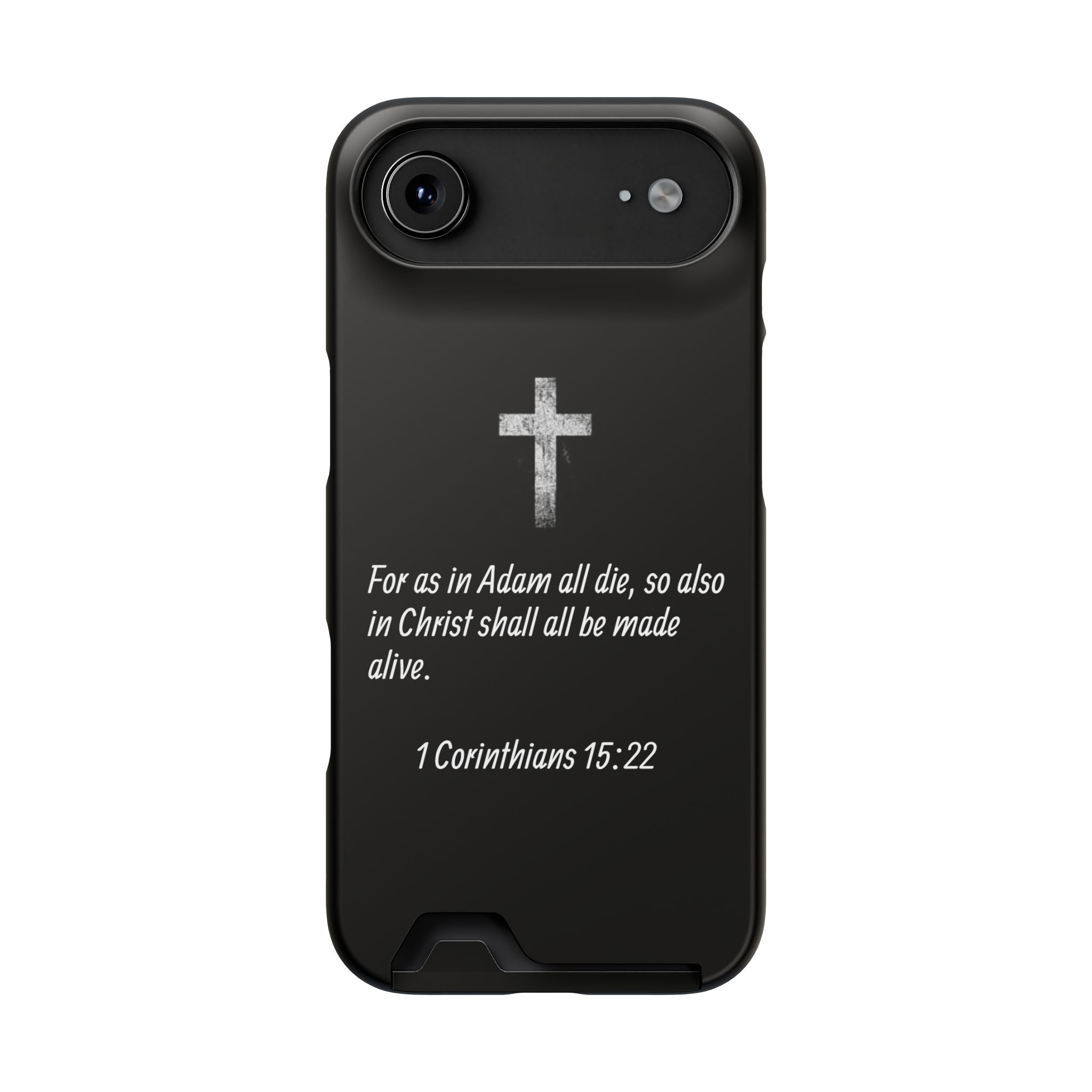 1 Corinthians 15:22  Phone Case