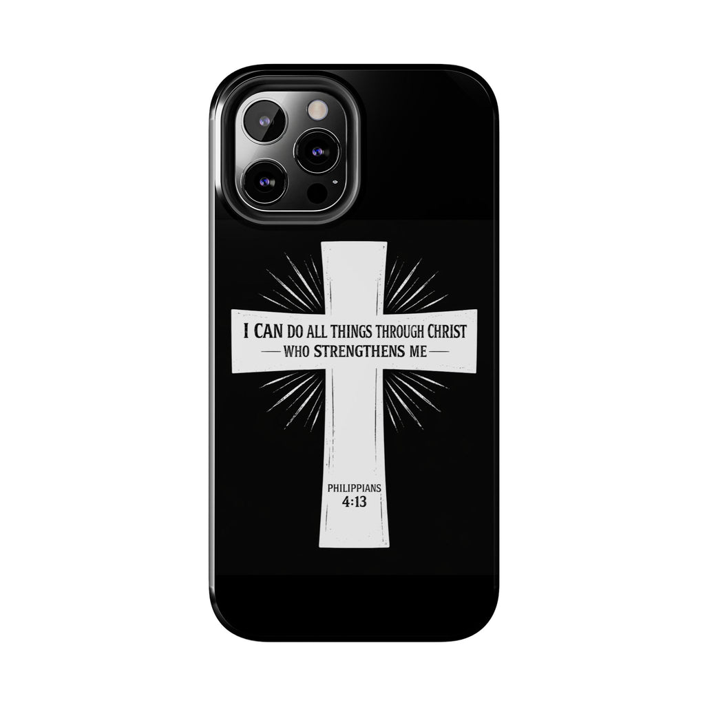Philippians 4:13 Tough Phone Cases