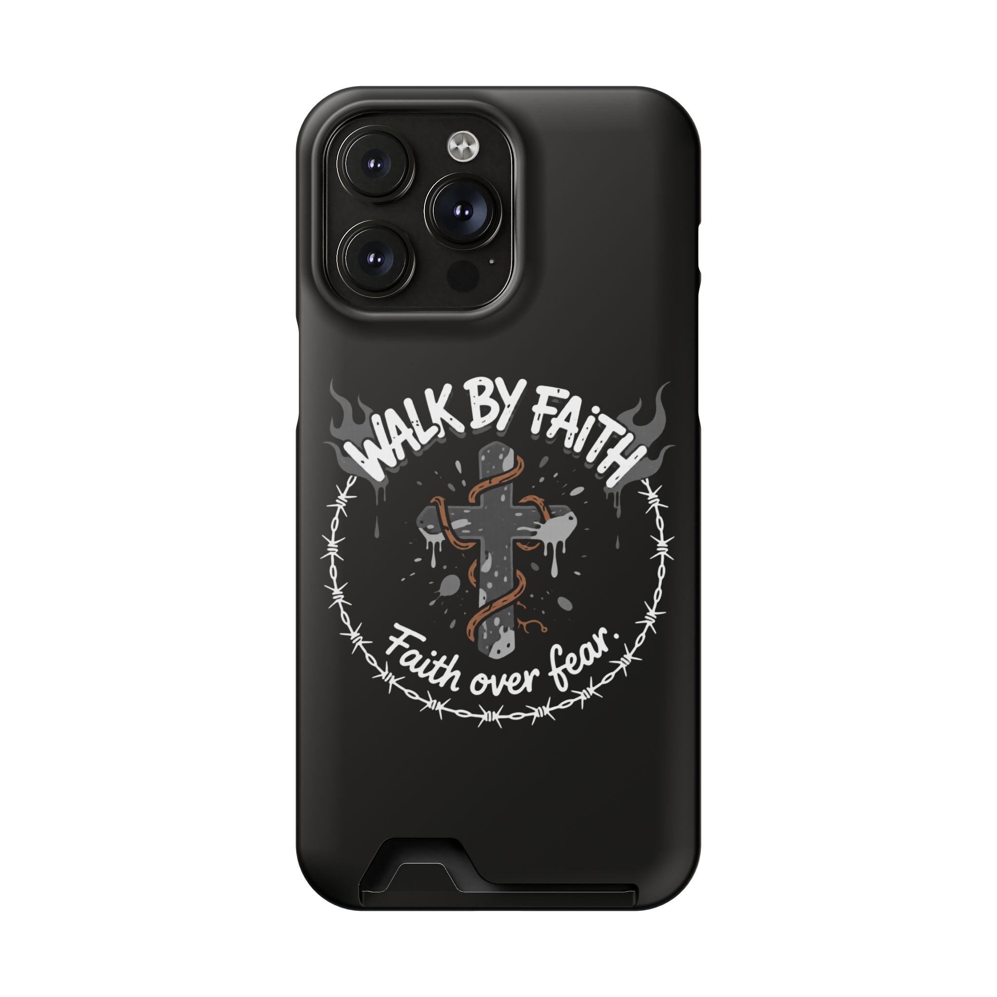 Walk by faith Phone Case (Card Holder)