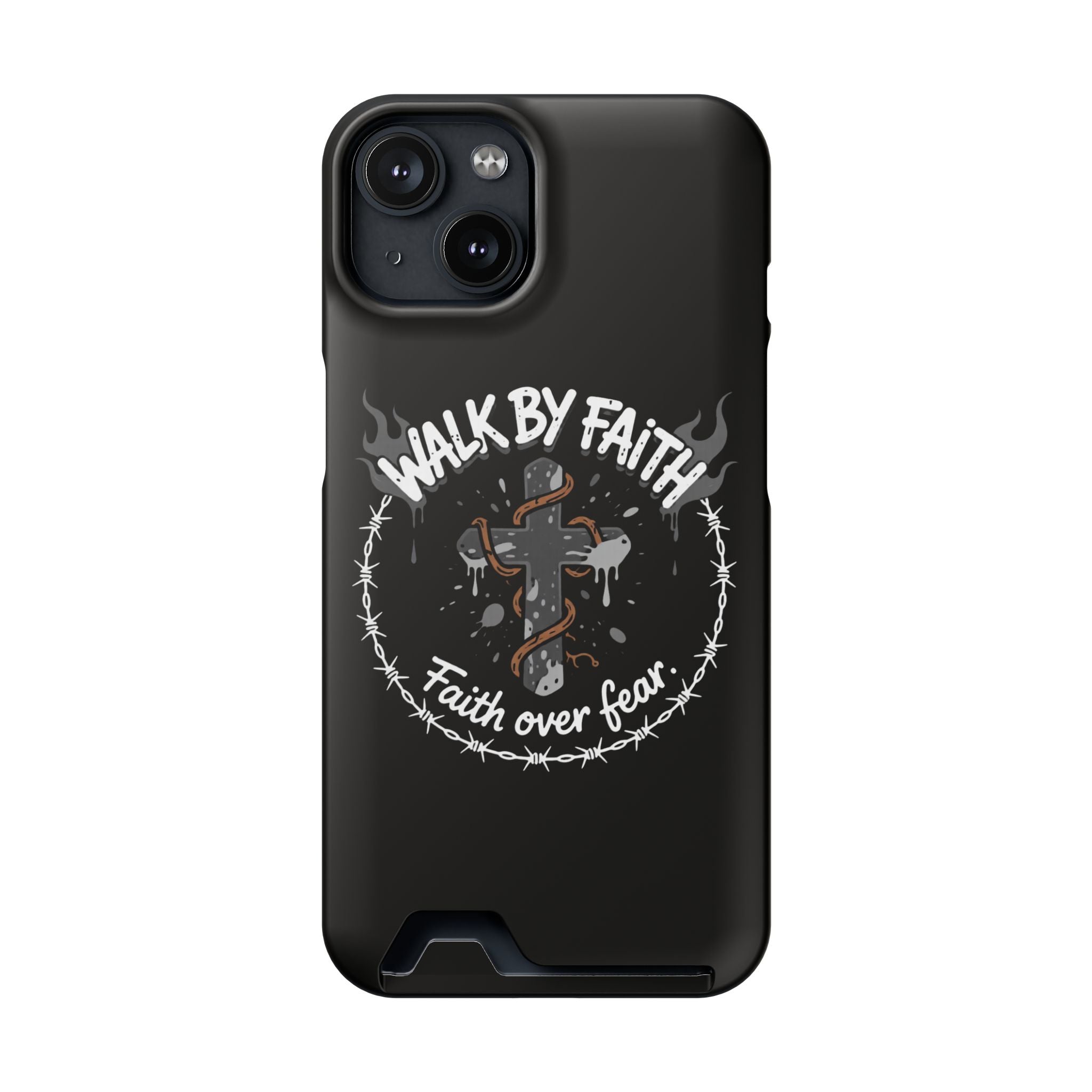 Walk by faith Phone Case (Card Holder)