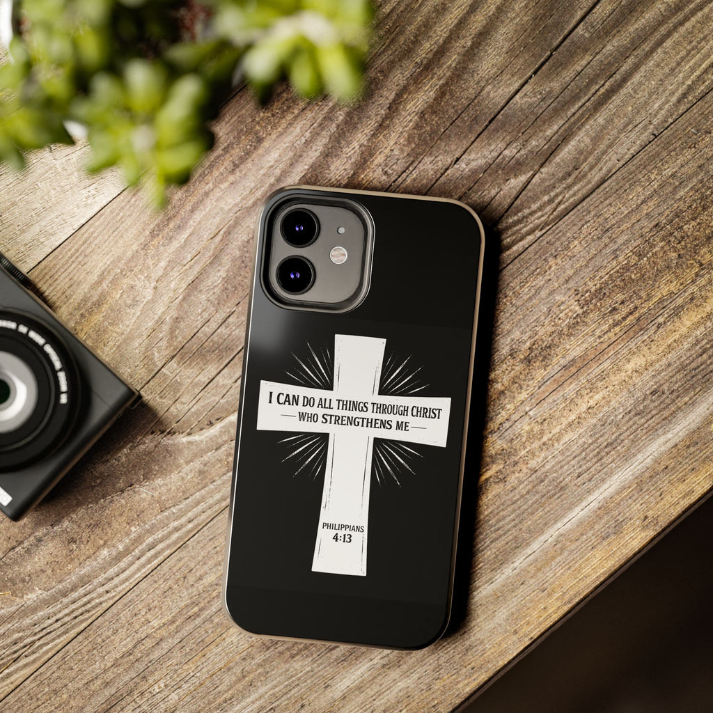 Philippians 4:13 Tough Phone Cases