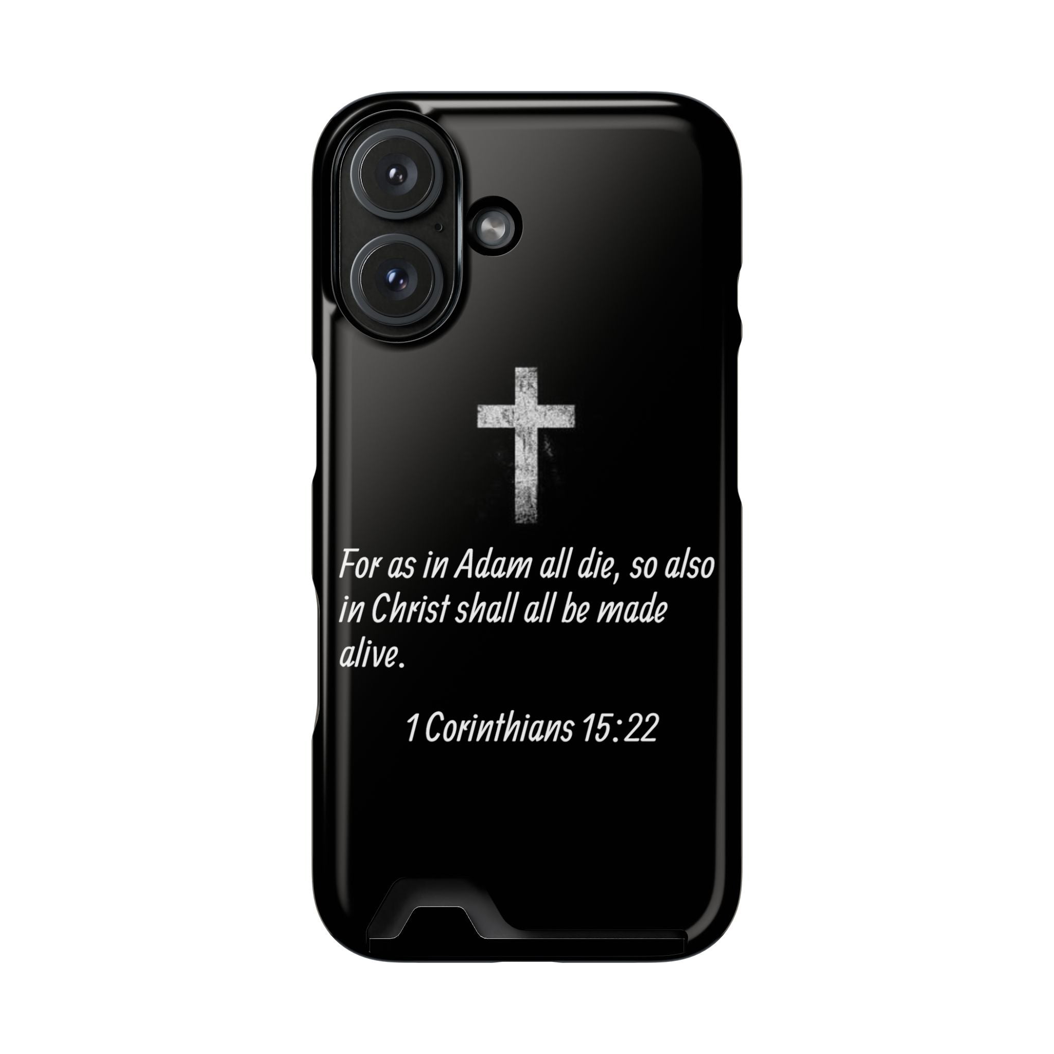 1 Corinthians 15:22  Phone Case