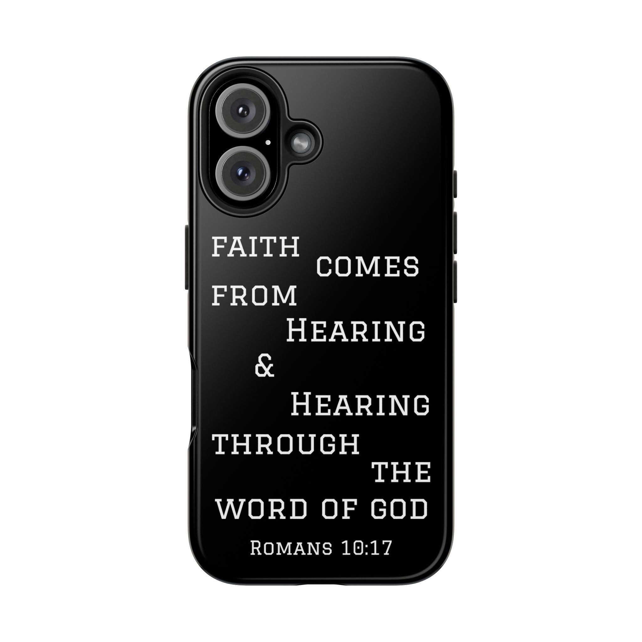 Romans 10:17 phone case
