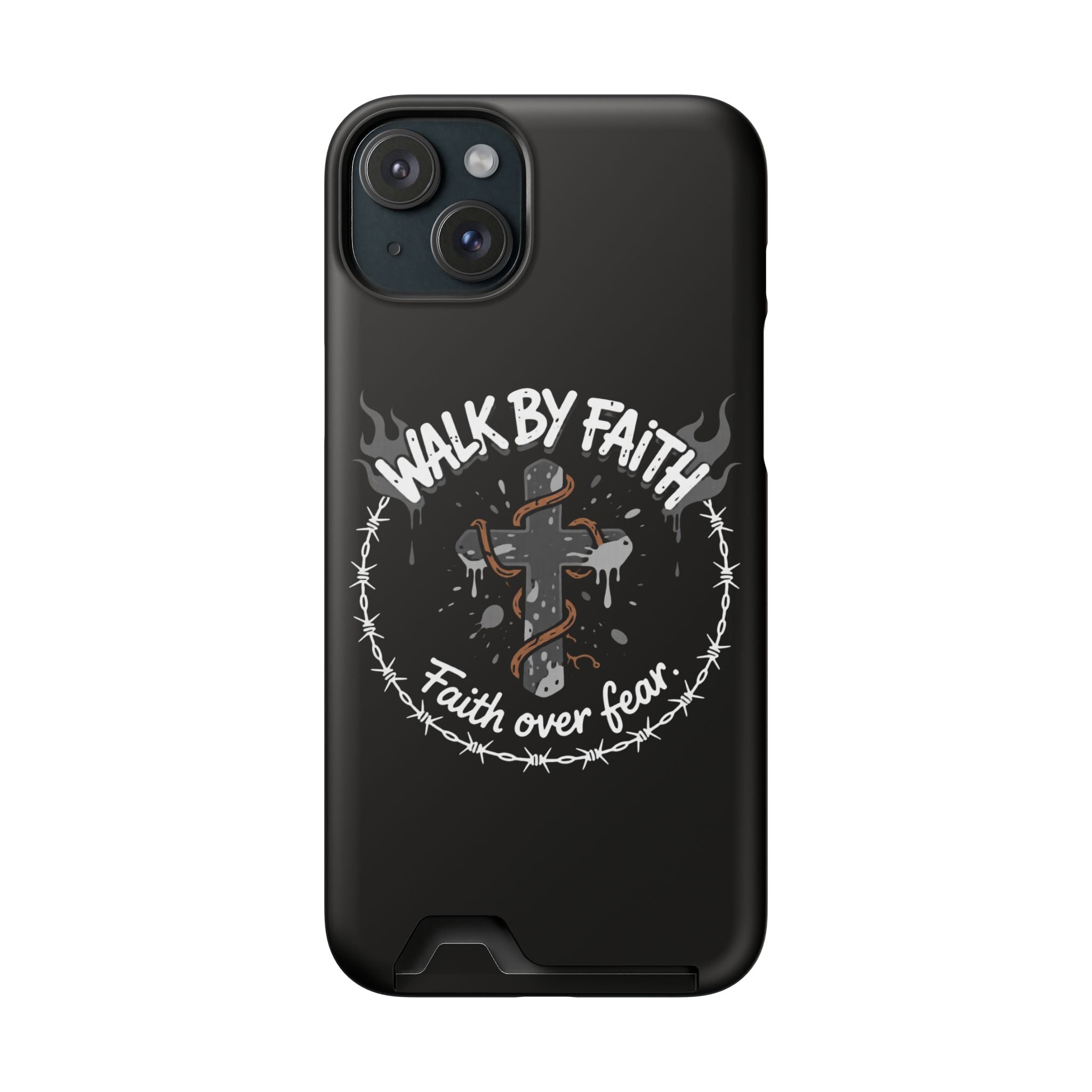 Walk by faith Phone Case (Card Holder)