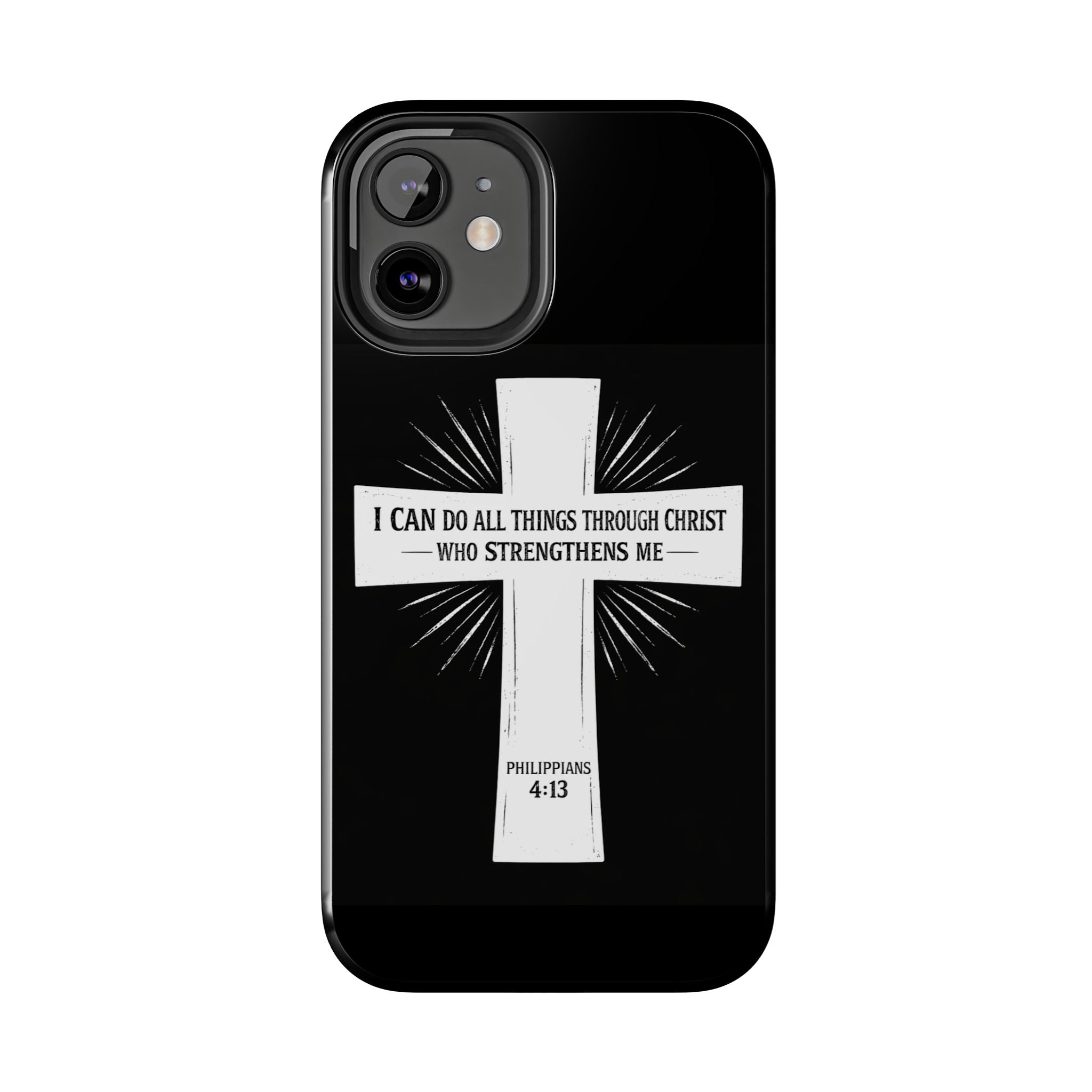 Philippians 4:13 Tough Phone Cases