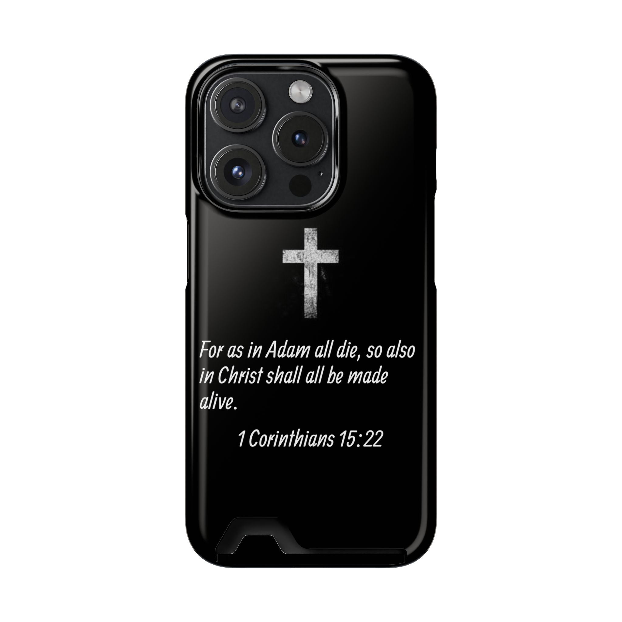 1 Corinthians 15:22  Phone Case