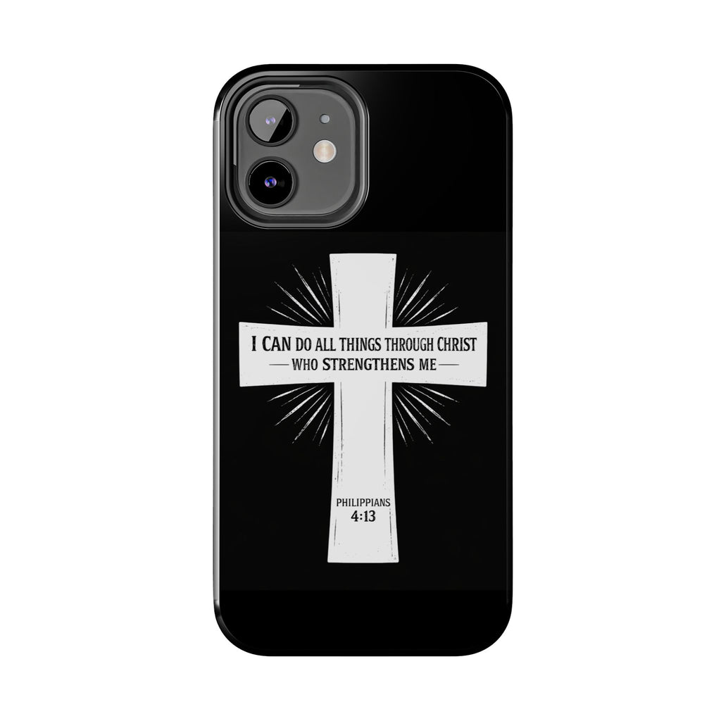 Philippians 4:13 Tough Phone Cases