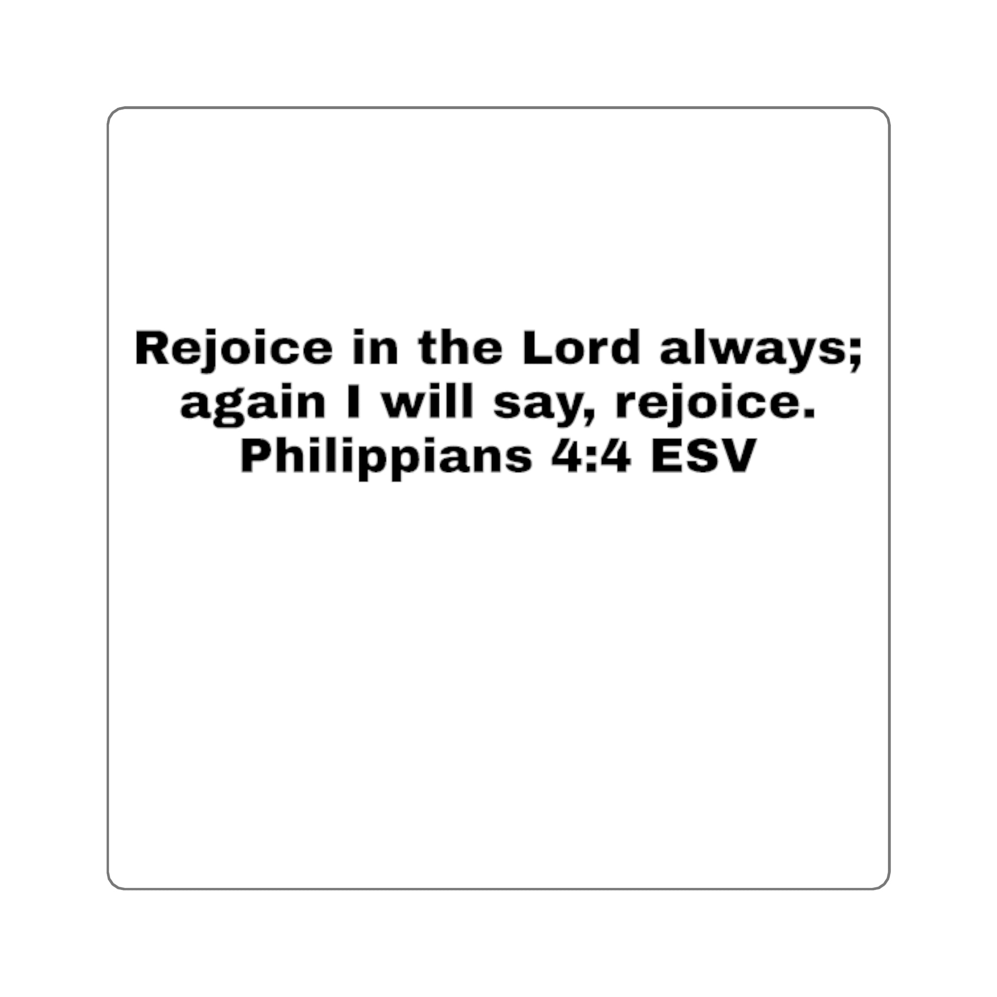 Philippians 4:4 Sticker (RED)