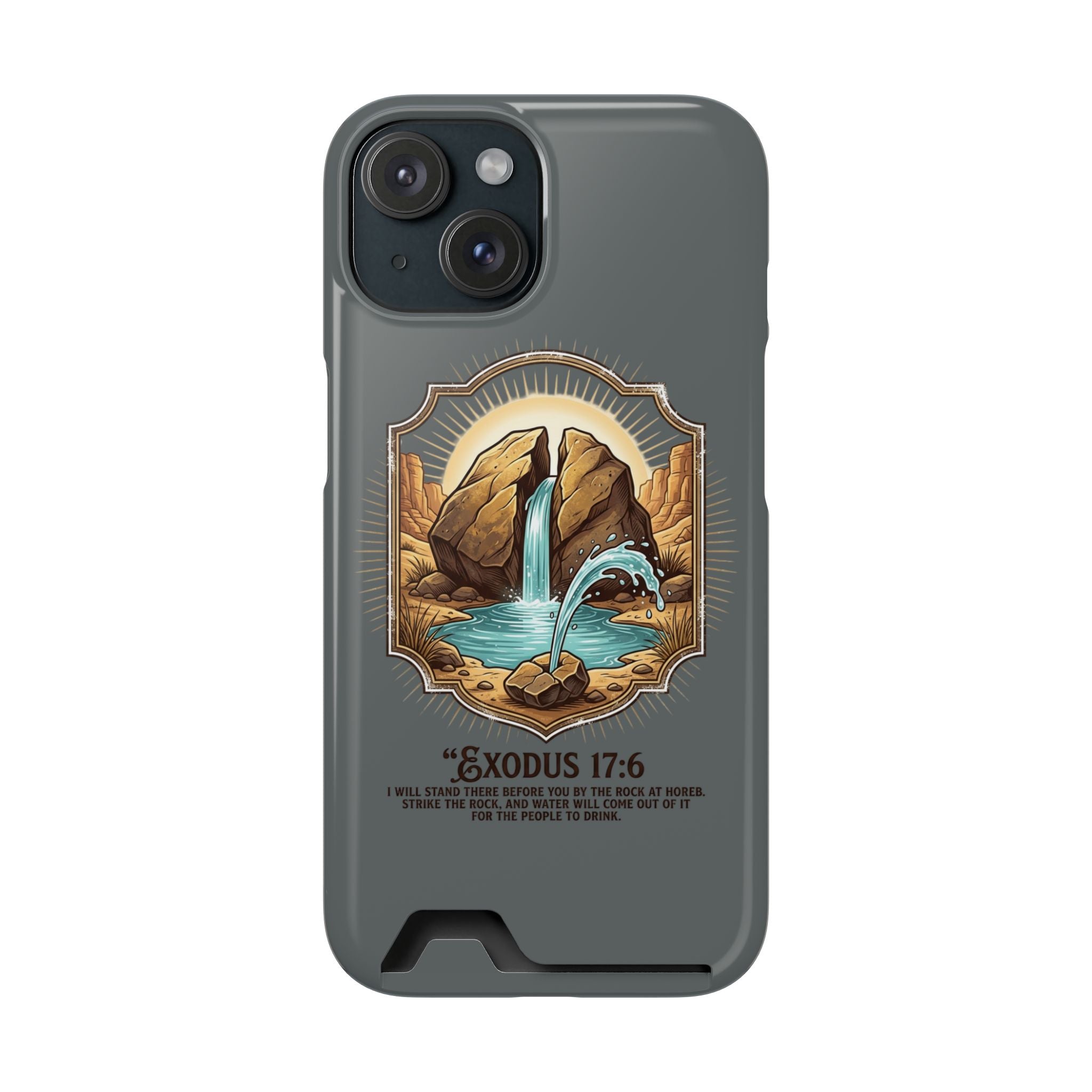Exodus 17:6 Phone Case (Card Holder)