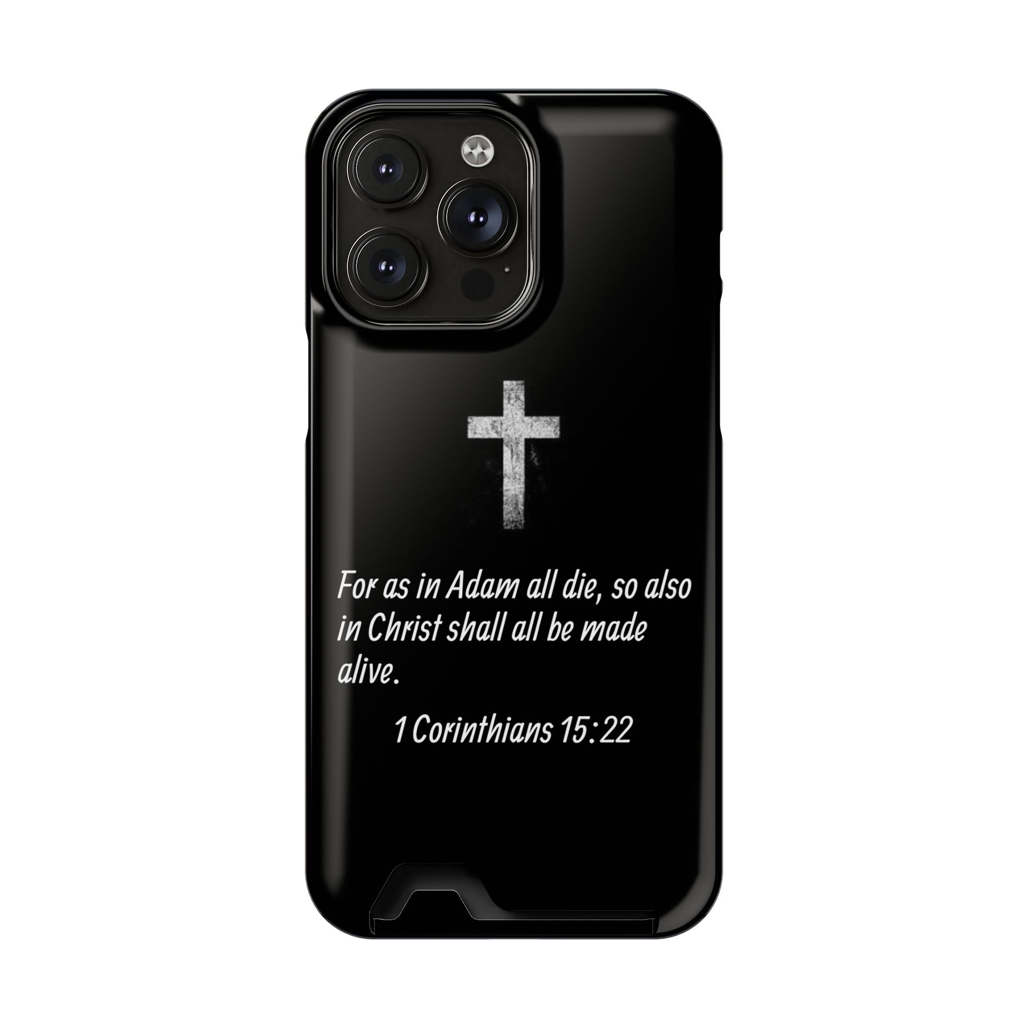 1 Corinthians 15:22  Phone Case