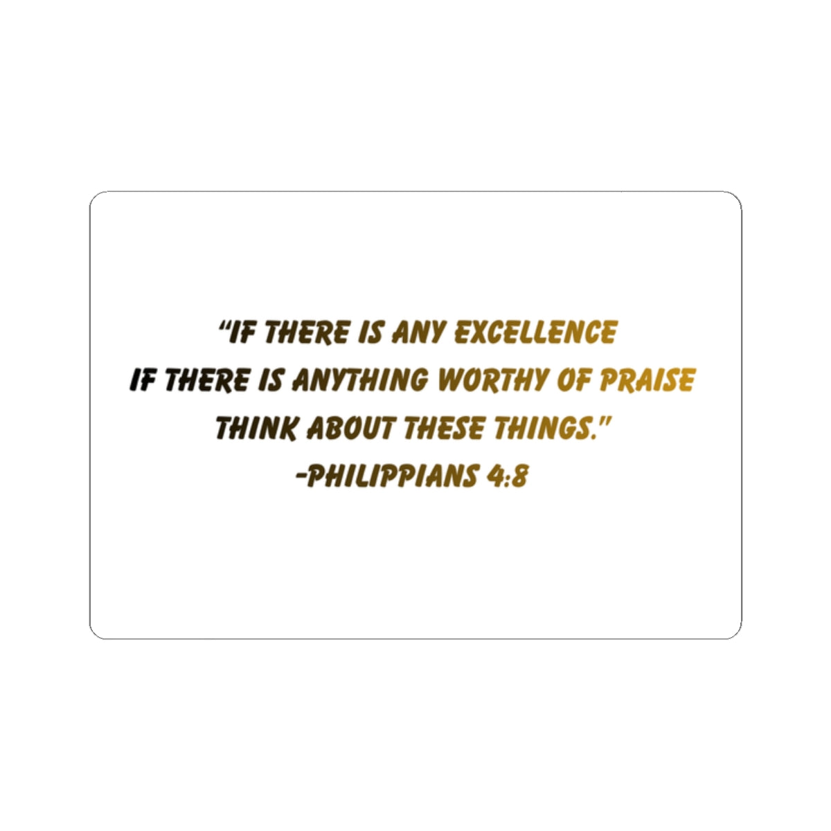 Philippians 4:8 Sticker