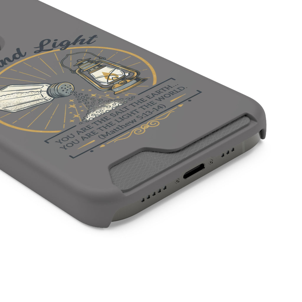 Salt and Light phone case